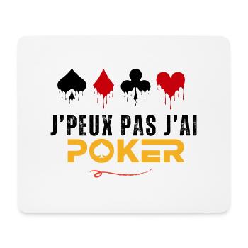 Je Peux Pas J'ai Poker Cadeau - Tapis de souris (format paysage) - blanc - Devant
