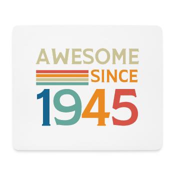 Großartig seit 1945 - Mousepad (Querformat) - Weiß - Vorne