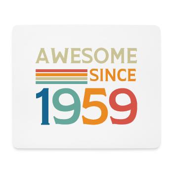 Awesome since 1959 - Tapis de souris (format paysage) - blanc - Devant