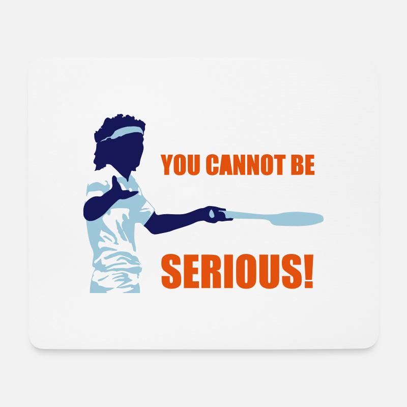 YOU CANNOT BE SERIOUS! - Mousepad (Querformat) - Weiß