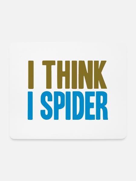 ICH GLAUB ICH SPINNE (DENGLISCH) - Mousepad (Querformat) - Weiß