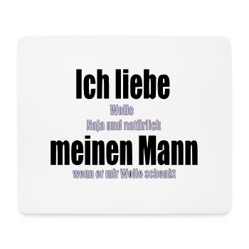 Ich liebe meinen Mann Wolle Stricken Häkeln Nähen - Mousepad (Querformat) - Weiß - Vorne