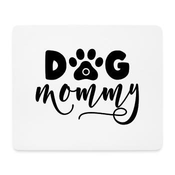DOG MOMMY - Geschenkidee für Mama - Mousepad (Querformat) - Weiß - Vorne