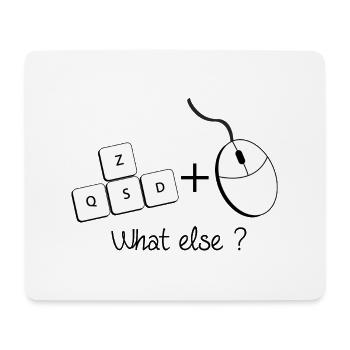 WASD What else? - Mouse Pad (horizontal) - white - Front