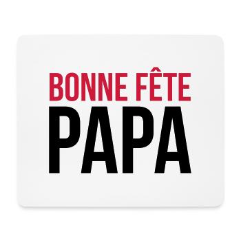 Bonne Fête Papa / Fête des Pères / Drôle / Humour - Tapis de souris (format paysage) - blanc - Devant