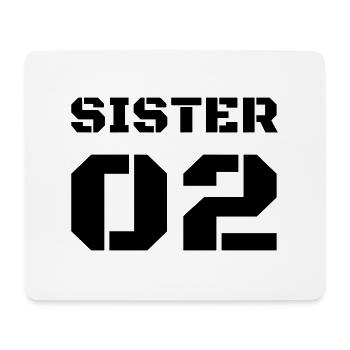 T-Shirt Design mit Schriftzug "Sister 02" - Mousepad (Querformat) - Weiß - Vorne