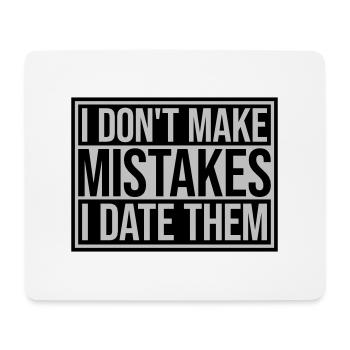 Date Mistakes Quote Logo - Mouse Pad (horizontal) - white - Front