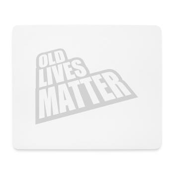 old lives matter quote - Mouse Pad (horizontal) - white - Front
