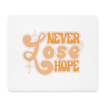 2023 BESTE ZITATE Verlieren Sie nie die Hoffnung - Mousepad (Querformat) - Weiß - Vorne