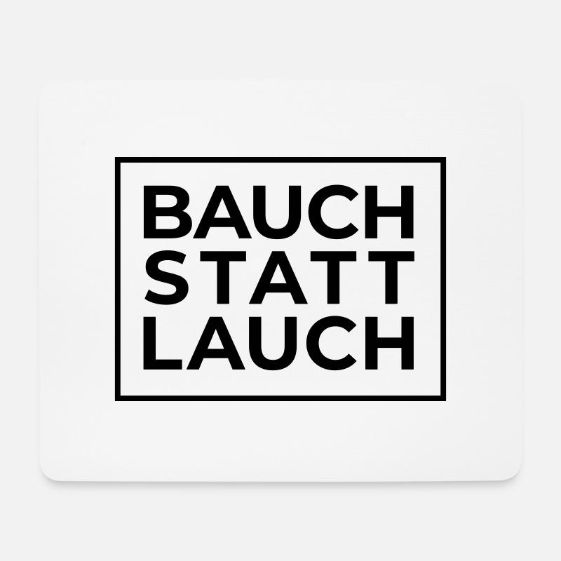 Bauch statt Lauch - Mousepad (Querformat) - Weiß