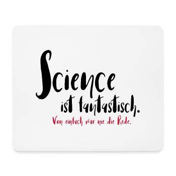 Science ist fantastisch - Mousepad (Querformat) - Weiß - Vorne