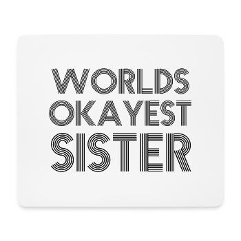 Sister sister family sister sibling - Mouse Pad (horizontal) - white - Front
