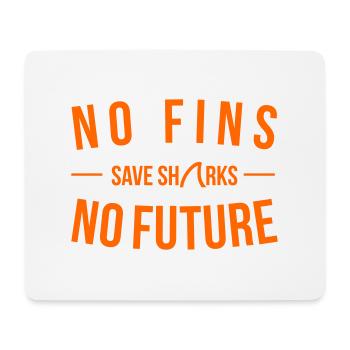 Keine Flossen Keine Zukunft außer Hai - Mousepad (Querformat) - Weiß - Vorne