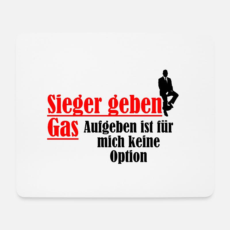 Sieger geben Gas aufgeben keine Option - Mousepad (Querformat) - Weiß