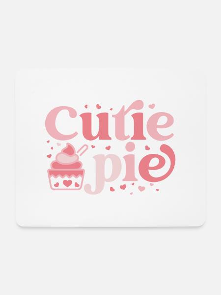 Cutie Pie - Mousepad (Querformat) - Weiß