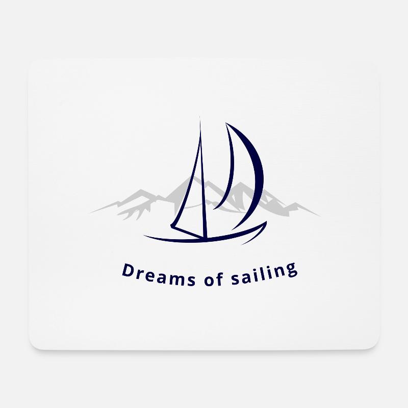 Dreams of Sailing - Mousepad (Querformat) - Weiß