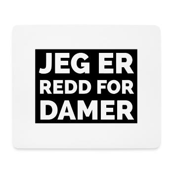 Ich habe Angst vor Damen - Mousepad (Querformat) - Weiß - Vorne