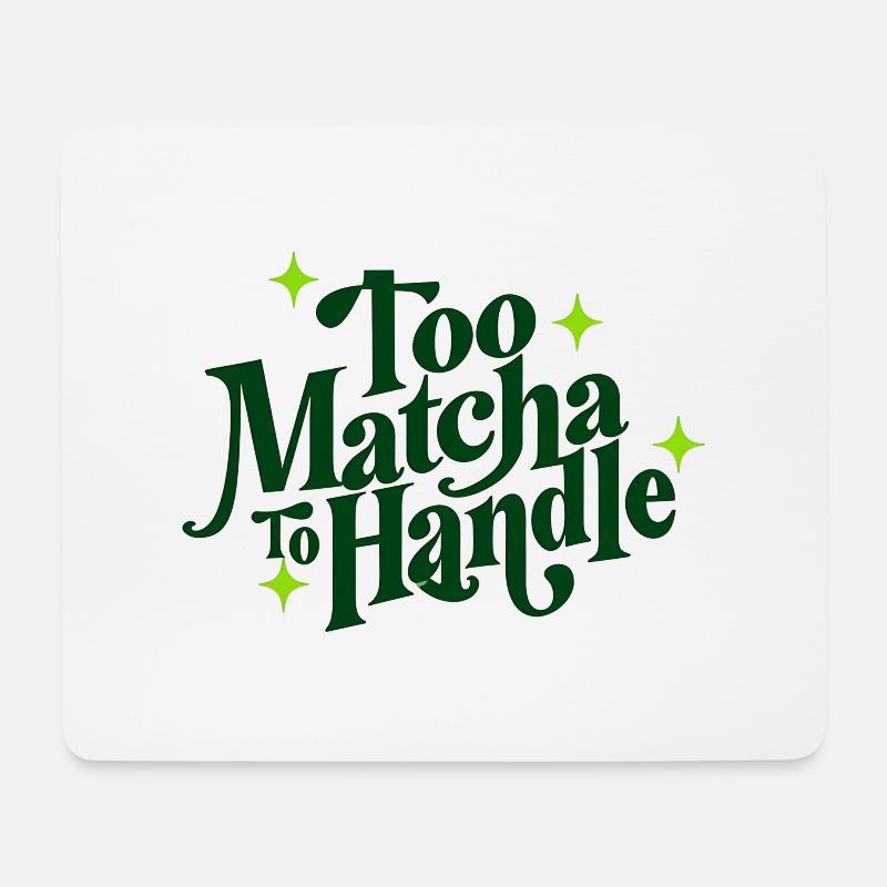 Zu Matcha zum Anfassen - Mousepad (Querformat) - Weiß