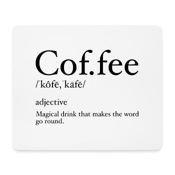 Coffee Definition, Coffee Lover, Funny T-Shirt - Mouse Pad (horizontal) - white - Front