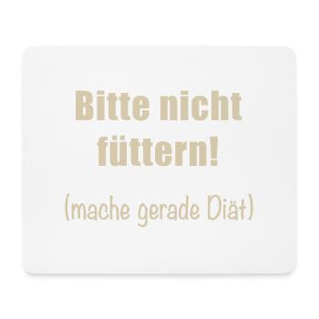 Please do not feed them! - Mouse Pad (horizontal) - white - Front