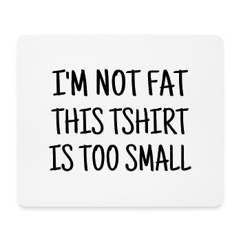 Fat - Chubby - Sport - Diet - Humor - Plump - Joke - Mouse Pad (horizontal) - white - Front