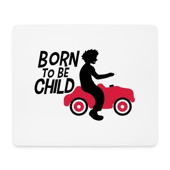 born to be child boy toy car kids fun - Mouse Pad (horizontal) - white - Front