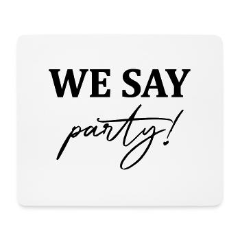 i_said_yes_1_ai - Mousepad (Querformat) - Weiß - Vorne
