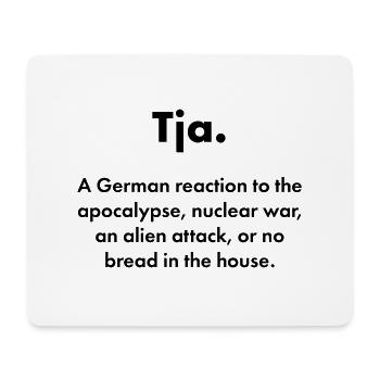 well. Definition for the most flexible German word - Mouse Pad (horizontal) - white - Front