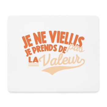 Je Ne Vieillis Pas Je Prends De La Valeur Cadeau - Tapis de souris (format paysage) - blanc - Devant