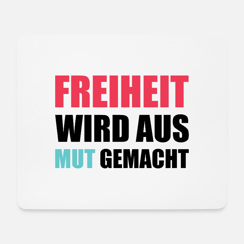 Freiheit wird aus Mut gemacht - Mousepad (Querformat) - Weiß