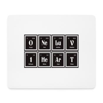 One Love One Heart | Periodic Table of Elements - Mouse Pad (horizontal) - white - Front