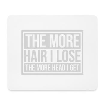 I get more head - Mouse Pad (horizontal) - white - Front