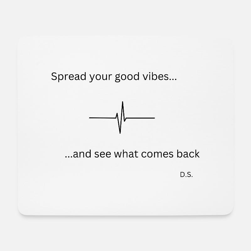 Spread your good vibes - Mousepad (Querformat) - Weiß