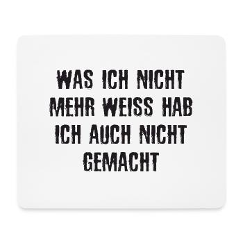 was ich nicht mehr weiss - Mousepad (Querformat) - Weiß - Vorne