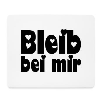 bleib bei mir - Mousepad (Querformat) - Weiß - Vorne