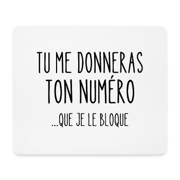 tu me donneras ton numéro - Tapis de souris (format paysage) - blanc - Devant