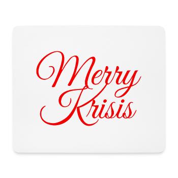 Merry Krisis - Mousepad (Querformat) - Weiß - Vorne