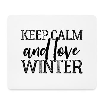 Bleiben Sie ruhig und lieben Sie den Winter - Mousepad (Querformat) - Weiß - Vorne
