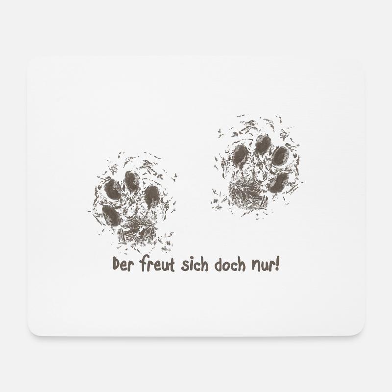 Der freut sich doch nur! - Mousepad (Querformat) - Weiß