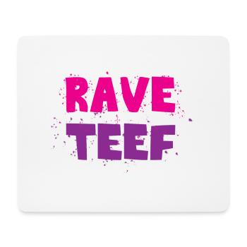 Rave teef - Mouse Pad (horizontal) - white - Front