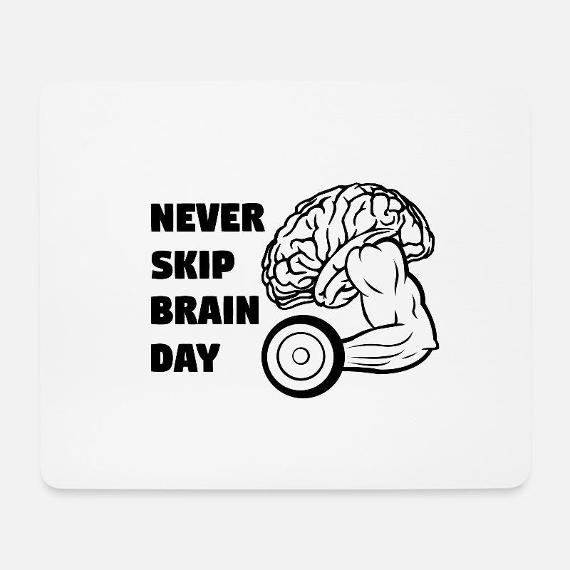 Never Skip Brain Day - Mousepad (Querformat) - Weiß