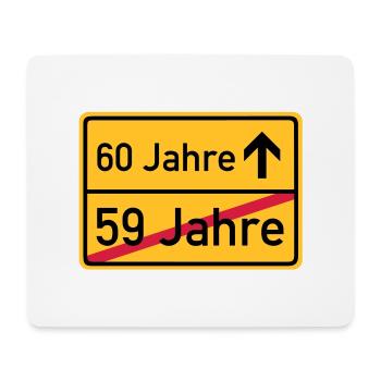 ortsschild_59__jahre__f3 - Mouse Pad (horizontal) - white - Front