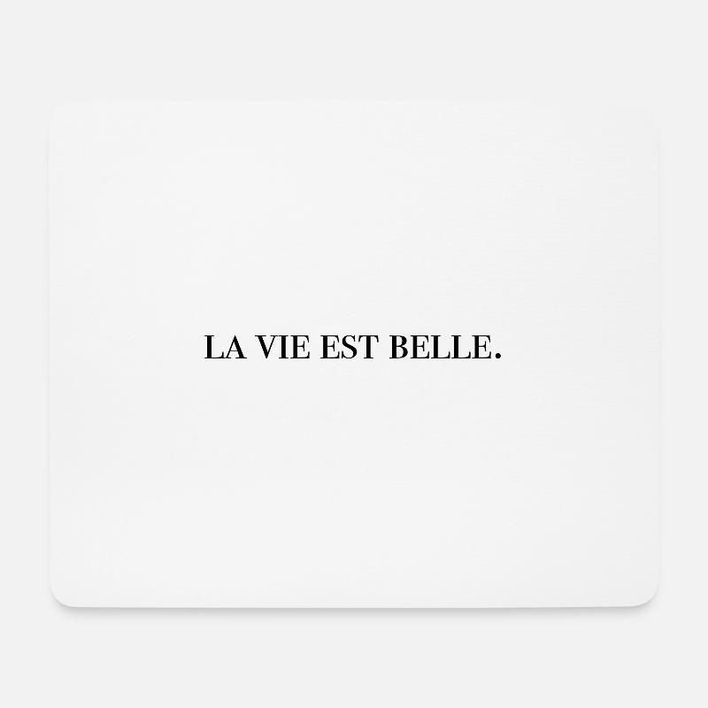 LA VIE EST BELLE - Mousepad (Querformat) - Weiß