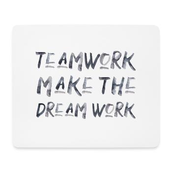 teamwork dream work Teamgeist Team Spruch - Mousepad (Querformat) - Weiß - Vorne