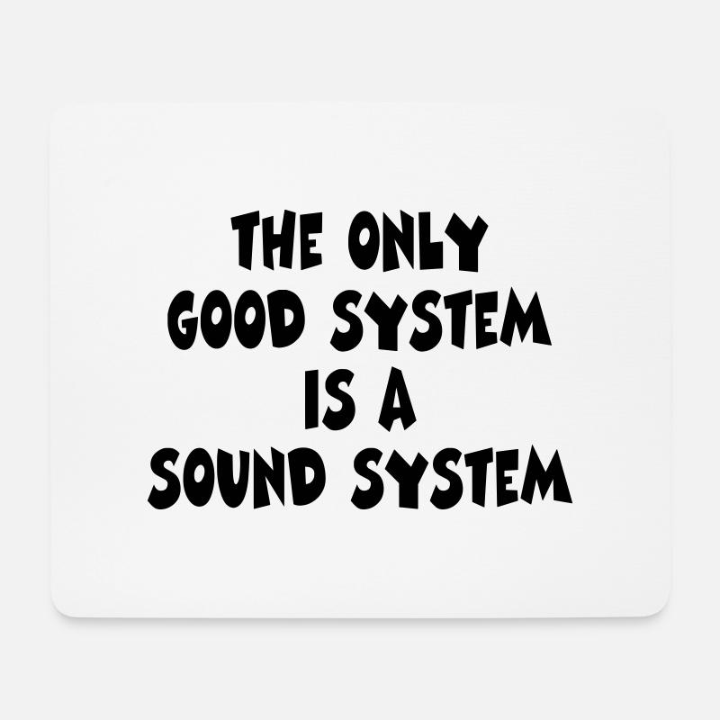 good system . sound systen - Mousepad (Querformat) - Weiß