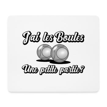 j ai les boules - pétanque - humour - Tapis de souris (format paysage) - blanc - Devant
