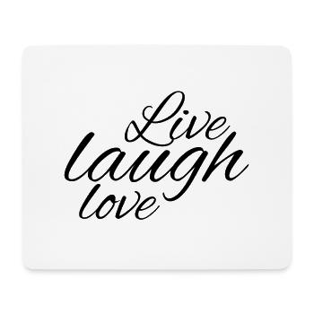 Lebe, lache, liebe, - Mousepad (Querformat) - Weiß - Vorne