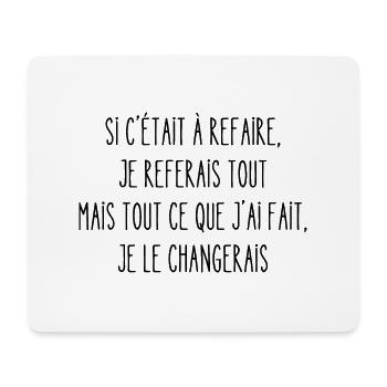 si c'était à refaire - Tapis de souris (format paysage) - blanc - Devant