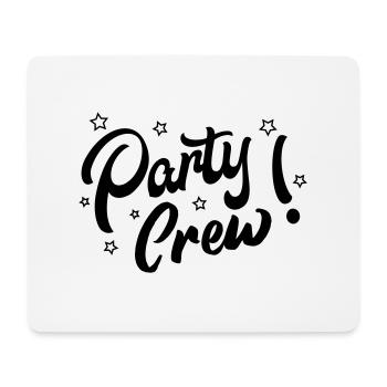 Party Crew1 - Mouse Pad (horizontal) - white - Front