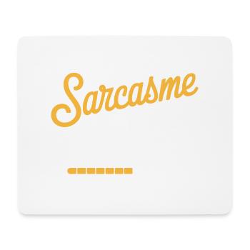 Sarcasme en cours de chargement - Tapis de souris (format paysage) - blanc - Devant